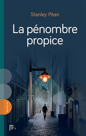 La Penombre propice book by Stanley Pean